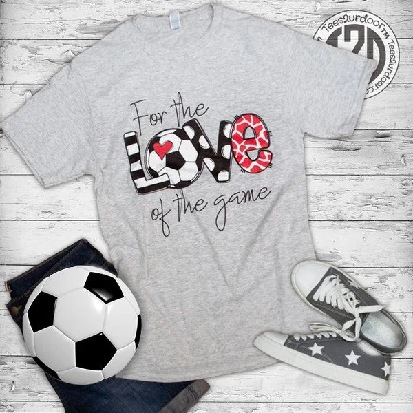 for-the-love-of-the-game-soccer-t-shirt