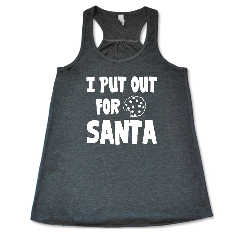 i-put-out-for-santa-shirt